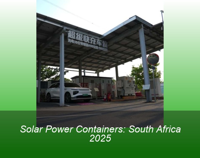 Solar Power Containers: South Africa 2025